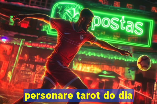 personare tarot do dia